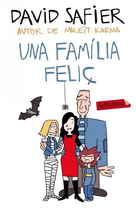 FAMILIA FELIÇ, UNA | 9788499307589 | SAFIER, DAVID | Llibreria Drac - Llibreria d'Olot | Comprar llibres en català i castellà online