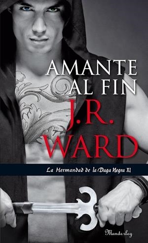 AMANTE AL FIN | 9788483655665 | WARD, J. R. | Llibreria Drac - Llibreria d'Olot | Comprar llibres en català i castellà online