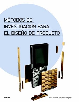 METODOS DE INVESTIGACION PARA EL DISEÑO DE PRODUCTO | 9788498017120 | MILTON, ALEX;RODGERS, PAUL | Llibreria Drac - Llibreria d'Olot | Comprar llibres en català i castellà online