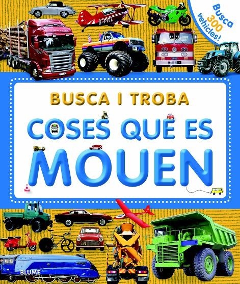 BUSCA I TROBA COSES QUE ES MOUEN | 9788498017274 | VVAA | Llibreria Drac - Llibreria d'Olot | Comprar llibres en català i castellà online