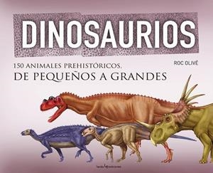 DINOSAURIOS | 9788415088967 | OLIVE, ROC | Llibreria Drac - Librería de Olot | Comprar libros en catalán y castellano online