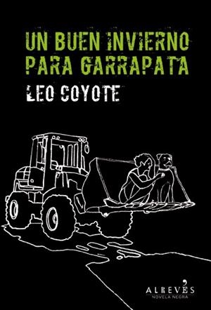 BUEN INVIERNO PARA GARRAPATA, UN | 9788415900283 | COYOTE, LEO | Llibreria Drac - Llibreria d'Olot | Comprar llibres en català i castellà online