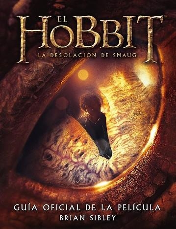 HOBBIT LA DESOLACION DE SMAUG, EL | 9788445001691 | SIBLEY, BRIAN | Llibreria Drac - Llibreria d'Olot | Comprar llibres en català i castellà online