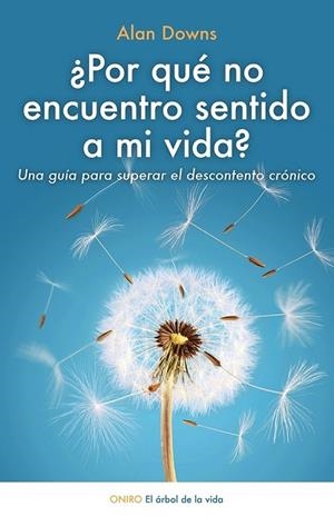 POR QUÉ NO ENCUENTRO SENTIDO A MI VIDA? | 9788497547420 | DOWNS, ALAN | Llibreria Drac - Llibreria d'Olot | Comprar llibres en català i castellà online