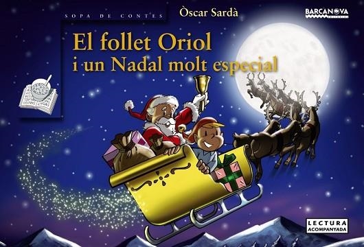 FOLLET ORIOL I UN NADAL MOLT ESPECIAL, EL | 9788448932701 | SARDÀ, ÒSCAR | Llibreria Drac - Llibreria d'Olot | Comprar llibres en català i castellà online