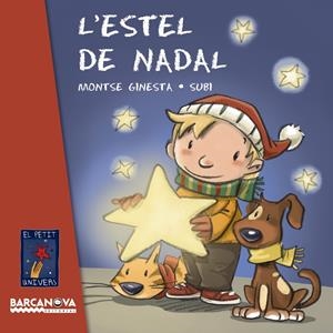 ESTEL DE NADAL, L' (EL PETIT UNIVERS) | 9788448932794 | GINESTA, MONTSE | Llibreria Drac - Librería de Olot | Comprar libros en catalán y castellano online