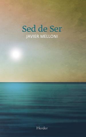 SED DE SER | 9788425432095 | MELLONI, JAVIER | Llibreria Drac - Librería de Olot | Comprar libros en catalán y castellano online