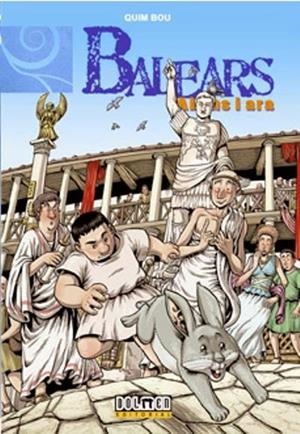 BALEARS ABANS I ARA VOL.4. CONQUESTA ROMANA | 9788415932079 | BOU, QUIM | Llibreria Drac - Llibreria d'Olot | Comprar llibres en català i castellà online