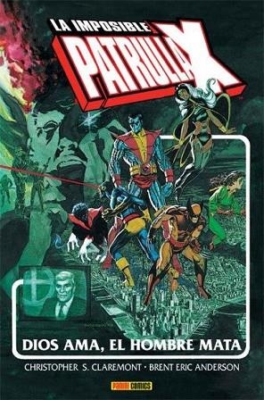 PATRULLA-X. DIOS AMA EL HOMBRE MATA | 9788490245323 | CLAREMONT, CHRIS; ANDERSON, BRENT E. | Llibreria Drac - Llibreria d'Olot | Comprar llibres en català i castellà online