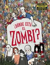 DONDE ESTA EL ZOMBI | 9788415579588 | MORAN, PAUL | Llibreria Drac - Llibreria d'Olot | Comprar llibres en català i castellà online