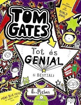 TOT ES GENIAL (I BESTIAL) (TOM GATES 5) | 9788499064918 | PICHON, LIZ | Llibreria Drac - Llibreria d'Olot | Comprar llibres en català i castellà online