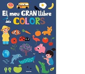 MEU GRAN LLIBRE DE COLORS, EL | 9788415853879 | MARCEAU, FANI;BILLET, MARION | Llibreria Drac - Llibreria d'Olot | Comprar llibres en català i castellà online