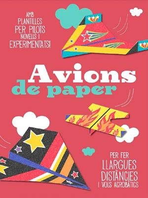 AVIONS DE PAPER | 9788490572450 | AAVV | Llibreria Drac - Llibreria d'Olot | Comprar llibres en català i castellà online