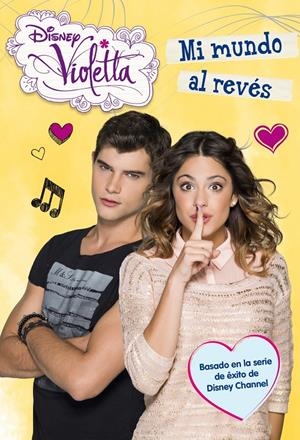 MI MUNDO AL REVES ( VIOLETTA 5 ) | 9788499515212 | DISNEY | Llibreria Drac - Llibreria d'Olot | Comprar llibres en català i castellà online