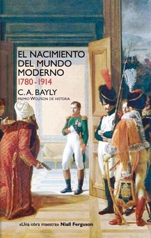 NACIMIENTO DEL MUNDO MODERNO 1780-1914, EL | 9788432313257 | BAYLY, CHRISTOPHER | Llibreria Drac - Llibreria d'Olot | Comprar llibres en català i castellà online