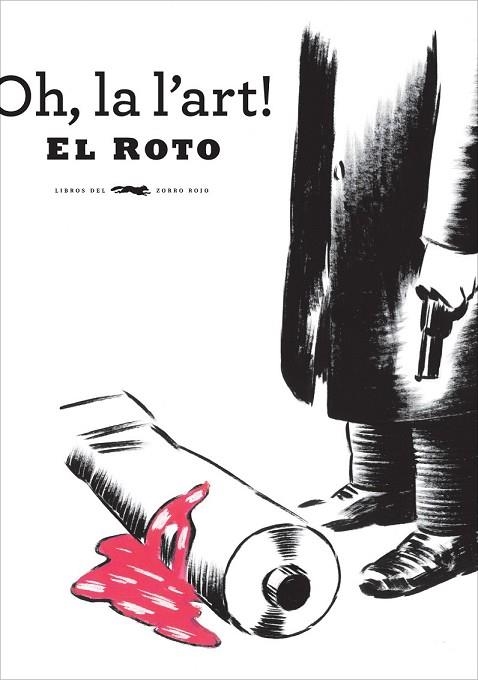 OH LA L'ART EL ROTO | 9788494161957 | RÁBAGO, ANDRÉS | Llibreria Drac - Llibreria d'Olot | Comprar llibres en català i castellà online