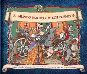 MUNDO MAGICO DE LOS CUENTOS, EL | 9788448836269 | AAVV | Llibreria Drac - Llibreria d'Olot | Comprar llibres en català i castellà online