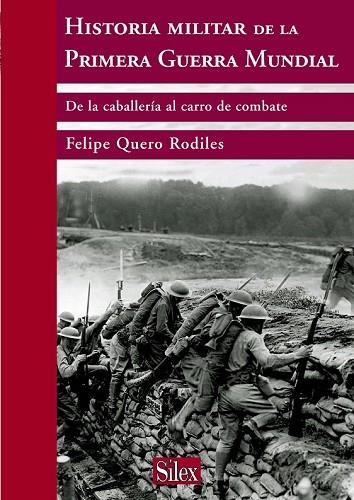 HISTORIA MILITAR DE LA PRIMERA GUERRA MUNDIAL | 9788477372332 | QUERO, FELIPE | Llibreria Drac - Llibreria d'Olot | Comprar llibres en català i castellà online