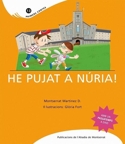 HE PUJAT A NURIA | 9788498831627 | MARTINEZ, MONTSERRAT | Llibreria Drac - Llibreria d'Olot | Comprar llibres en català i castellà online