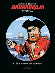 BARBARROJA INTEGRAL 2 EL CAPITÁN SIN NOMBRE | 9781908007322 | CHARLIER/ HUBINON | Llibreria Drac - Llibreria d'Olot | Comprar llibres en català i castellà online