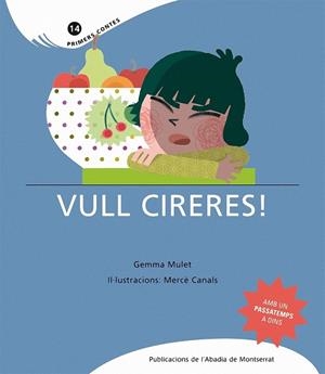 VULL CIRERES | 9788498831702 | MULET, GEMMA | Llibreria Drac - Llibreria d'Olot | Comprar llibres en català i castellà online