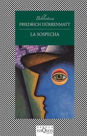 SOSPECHA, LA | 9788483834992 | DÜRRENMATT, FRIEDRICH | Llibreria Drac - Llibreria d'Olot | Comprar llibres en català i castellà online