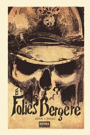 FOLIES BERGÈRE, EL | 9788467911923 | ZIDROU; PORCEL, FRANCIS | Llibreria Drac - Llibreria d'Olot | Comprar llibres en català i castellà online