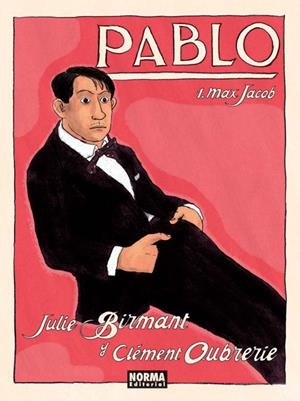 PABLO 1. MAX JACOB | 9788467913361 | BIRMANT, JULIE; OUBRERIE, CLÉMENT | Llibreria Drac - Llibreria d'Olot | Comprar llibres en català i castellà online