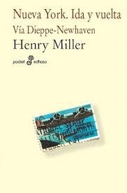 NUEVA YORK IDA Y VUELTA | 9788435019408 | MILLER, HENRY | Llibreria Drac - Librería de Olot | Comprar libros en catalán y castellano online