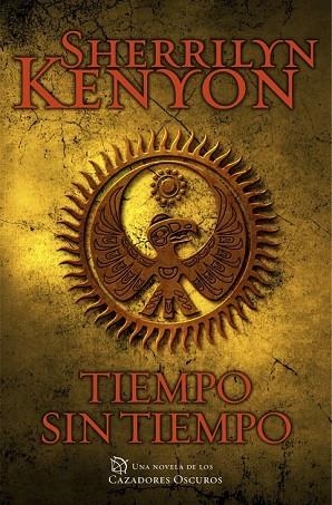 TIEMPO SIN TIEMPO (CAZADORES OSCUROS 22) | 9788401384837 | KENYON, SHERRILYN | Llibreria Drac - Llibreria d'Olot | Comprar llibres en català i castellà online