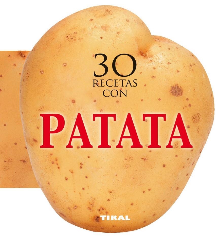 30 RECETAS CON PATATA | 9788499282527 | Llibreria Drac - Llibreria d'Olot | Comprar llibres en català i castellà online