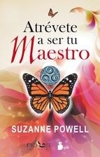 ATREVETE A SER TU MAESTRO | 9788478088737 | POWELL, SUZANNE | Llibreria Drac - Llibreria d'Olot | Comprar llibres en català i castellà online