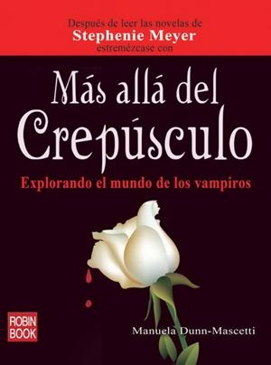 MAS ALLA DEL CREPUSCULO | 9788499170152 | DUNN MASCETTI, MANUELA | Llibreria Drac - Llibreria d'Olot | Comprar llibres en català i castellà online