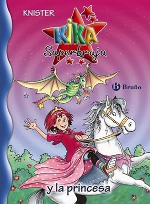 KIKA SUPERBRUJA Y LA PRINCESA | 9788421677353 | KNISTER | Llibreria Drac - Llibreria d'Olot | Comprar llibres en català i castellà online