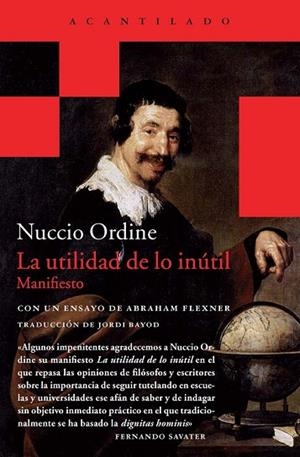 UTILIDAD DE LO INUTIL, LA | 9788415689928 | ORDINE, NUCCIO | Llibreria Drac - Llibreria d'Olot | Comprar llibres en català i castellà online