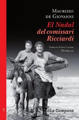 NADAL DEL COMISSARI RICCIARDI, EL | 9788496735934 | DE GIOVANNI, MAURIZIO | Llibreria Drac - Llibreria d'Olot | Comprar llibres en català i castellà online