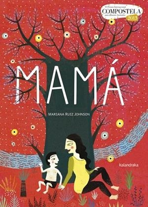 MAMÁ | 9788484648284 | RUIZ, MARIANA | Llibreria Drac - Llibreria d'Olot | Comprar llibres en català i castellà online