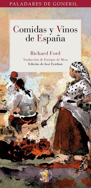 COMIDAS Y VINOS DE ESPAÑA | 9788493692957 | FORD, RICHARD | Llibreria Drac - Llibreria d'Olot | Comprar llibres en català i castellà online