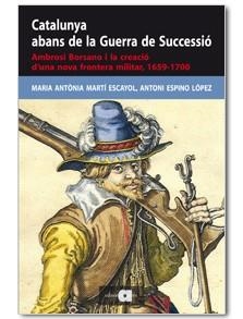 CATALUNYA ABANS DE LA GUERRA DE SUCCESSIÓ | 9788492542871 | MARTÍ, MARIA ANTÒNIA; ESPINO, ANTONI | Llibreria Drac - Llibreria d'Olot | Comprar llibres en català i castellà online