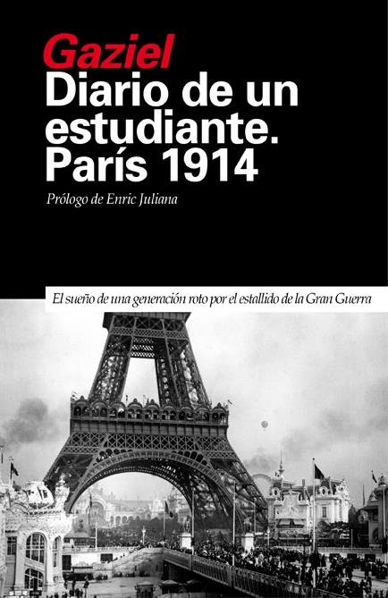 DIARIO DE UN ESTUDIANTE. PARÍS 1914 | 9788493399795 | GAZIEL | Llibreria Drac - Librería de Olot | Comprar libros en catalán y castellano online