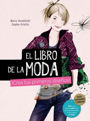 LIBRO DE LA MODA, EL | 9788467840865 | VENDITTELLI, MARIE | Llibreria Drac - Llibreria d'Olot | Comprar llibres en català i castellà online