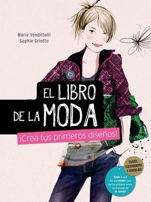 LIBRO DE LA MODA, EL | 9788467840865 | VENDITTELLI, MARIE | Llibreria Drac - Llibreria d'Olot | Comprar llibres en català i castellà online