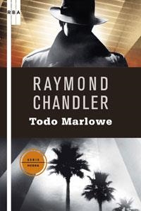 TODO MARLOWE | 9788498676587 | CHANDLER, RAYMOND | Llibreria Drac - Librería de Olot | Comprar libros en catalán y castellano online