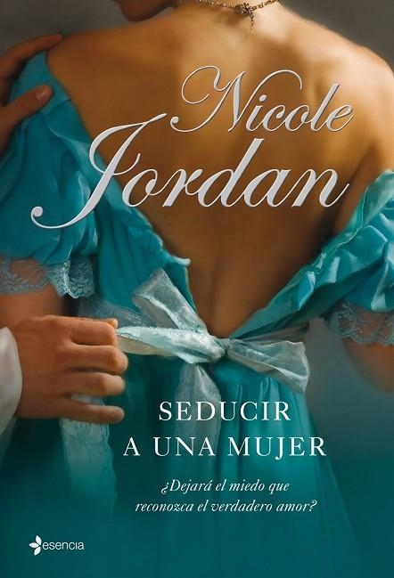 SEDUCIR A UNA MUJER | 9788408083573 | JORDAN, NICOLE | Llibreria Drac - Llibreria d'Olot | Comprar llibres en català i castellà online