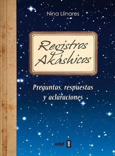 REGISTROS AKÁSHICOS | 9788441433465 | LLINARES, NINA | Llibreria Drac - Librería de Olot | Comprar libros en catalán y castellano online