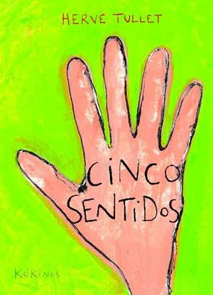 CINCO SENTIDOS | 9788494105432 | TULLET, HERVÉ | Llibreria Drac - Llibreria d'Olot | Comprar llibres en català i castellà online