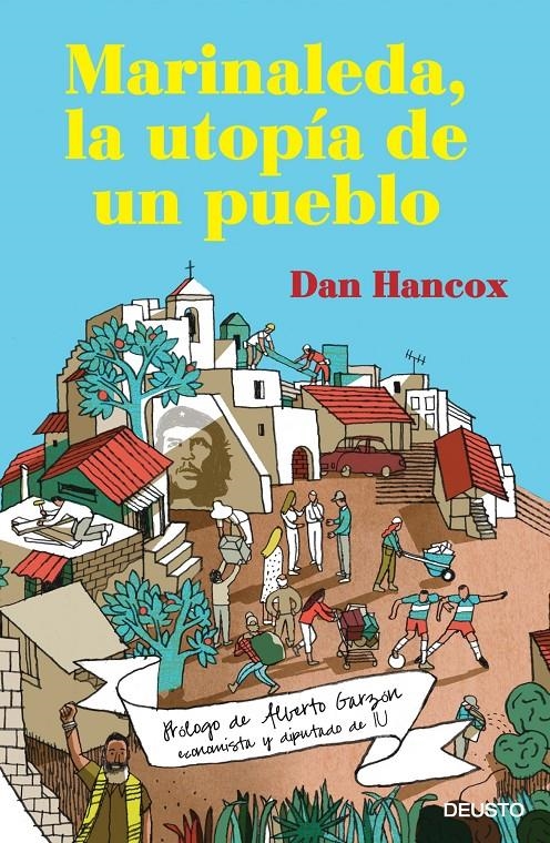 MARINALEDA, LA UTOPÍA DE UN PUEBLO | 9788423417629 | HANCOX, DAN | Llibreria Drac - Llibreria d'Olot | Comprar llibres en català i castellà online