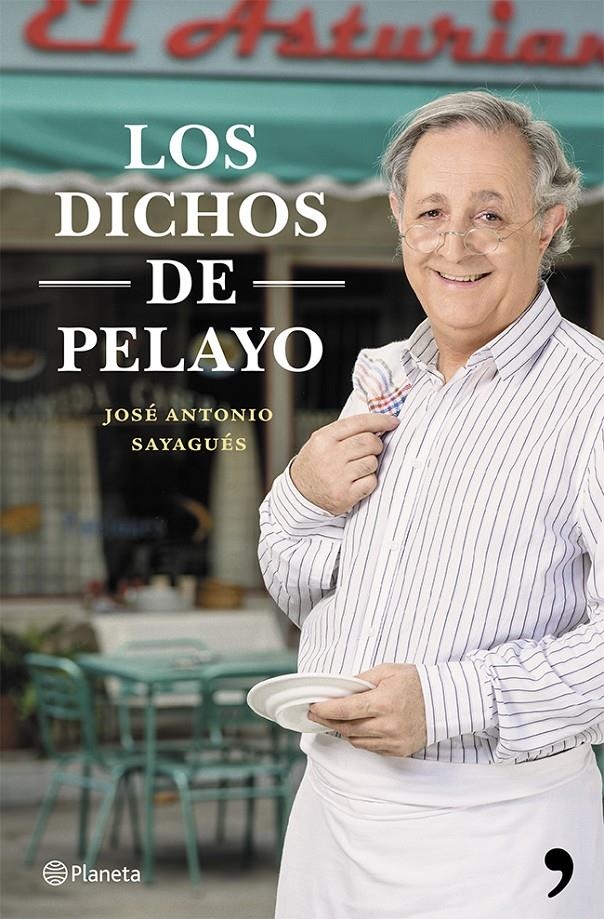 DICHOS DE PELAYO, LOS | 9788408119913 | SAYAGUES, JOSÉ ANTONIO | Llibreria Drac - Llibreria d'Olot | Comprar llibres en català i castellà online