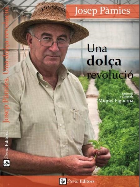 DOLÇA REVOLUCIÓ, UNA | 9788461657827 | PÀMIES, JOSEP / FIGUEROA, MIQUEL | Llibreria Drac - Llibreria d'Olot | Comprar llibres en català i castellà online