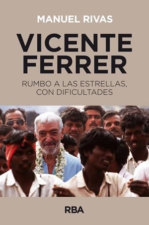 VICENTE FERRER | 9788490560624 | RIVAS, MANUEL | Llibreria Drac - Librería de Olot | Comprar libros en catalán y castellano online